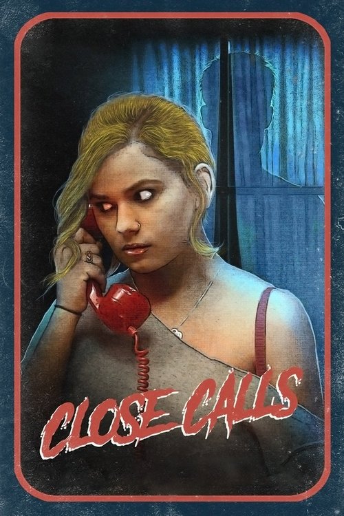 Close Calls streaming gratuit vf vostfr 