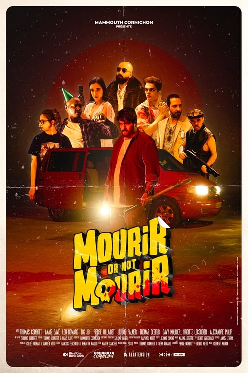Mourir or not mourir streaming gratuit vf vostfr 