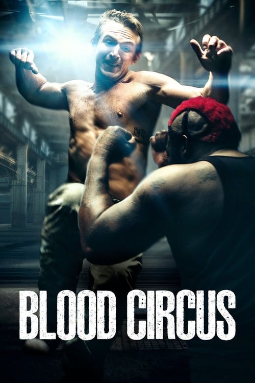 Blood Circus streaming gratuit vf vostfr 
